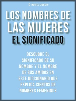 cover image of Los Nombres de Mujeres--El Significado